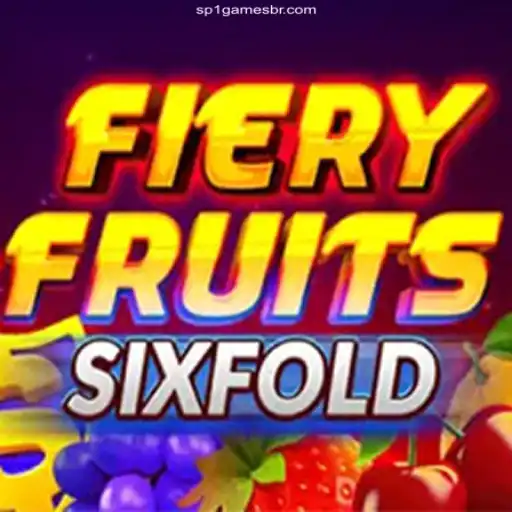 FieryFruitsSixFold: A Thrilling Experience in SP1.GAMES Brasil